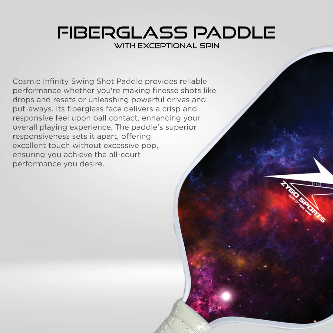 Cosmic Infinity Swing Shot Paddle